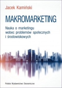 Makromarketing. Nauka o marketingu - okładka książki