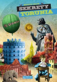 Sekrety Torunia - okładka książki