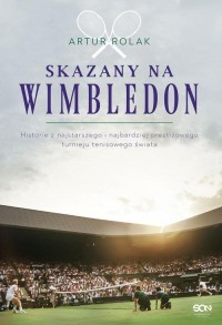 Skazany na Wimbledon - okładka książki