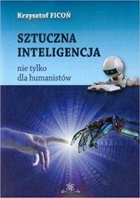 Sztuczna inteligencja. nie tylko - okładka książki