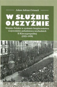 W służbie Ojczyźnie. Wojsko Polskie - okładka książki