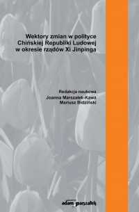 Wektory zmian w polityce Chińskiej - okładka książki