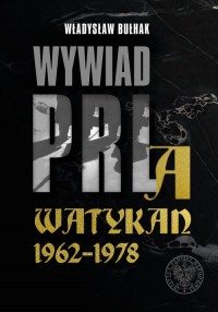 Wywiad PRL a Watykan 1962-1978 - okładka książki