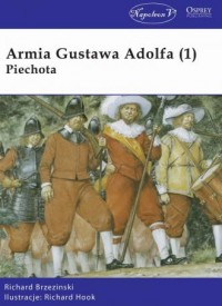 Armia Gustawa Adolfa (1). Piechota - okładka książki