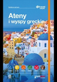Ateny i wyspy greckie travel and - okładka książki