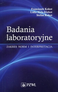 Badania laboratoryjne. Zakres norm - okładka książki