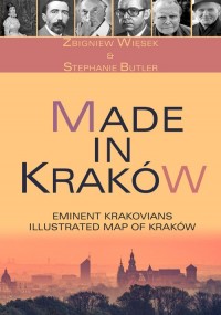 Made in Kraków. 50 Eminent  Krakowians - okładka książki