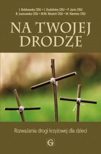 Na Twojej drodze. Rozważania dla - okładka książki