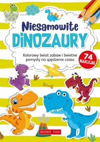 Niesamowite Dinozaury plus naklejki - okładka książki