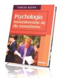 Psychologia komunikowania się dla - okładka książki