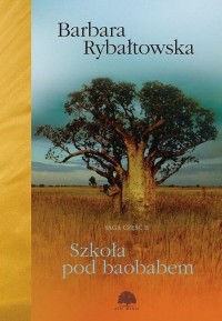 Szkoła pod baobabem. Saga cz. 2 - okładka książki