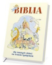 Biblia dla naszych dzieci na trzecie - okładka książki