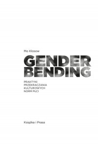 Genderbending. Praktyki przekraczania - okładka książki