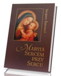 Maryja sercem przy sercu - okładka książki