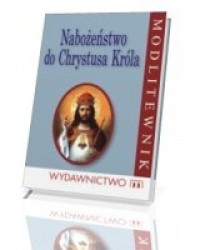 Nabożeństwo do Chrystusa Króla - okładka książki