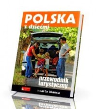 Polska z dziećmi. Przewodnik turystyczny - okładka książki