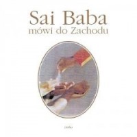 Sai Baba mówi do Zachodu - okładka książki