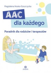 AAC dla każdego. Poradnik dla rodziców - okładka książki