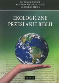 Ekologiczne przesłanie Biblii - okładka książki