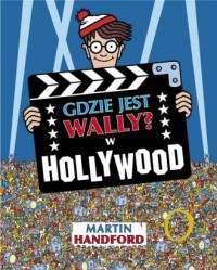 Gdzie jest Wally? W Hollywood - okładka książki