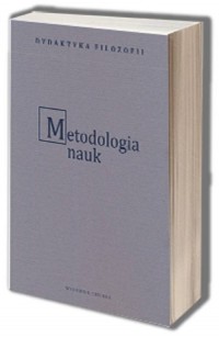 Metodologia nauk cz. 1-2. Seria: - okładka książki