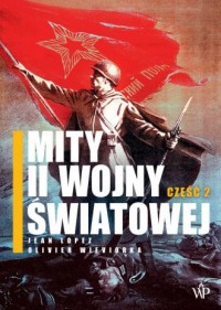 Mity II wojny światowej cz. 2 - okładka książki