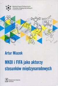 MKOL i FIFA jako aktorzy stosunków - okładka książki