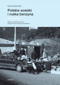 Polskie sosiski i ruska benzyna. - okładka książki