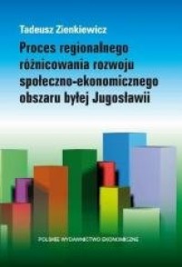Proces regionalnego różnicowania - okładka książki