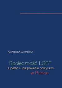 Społeczność LGBT a partie i ugrupowania - okładka książki