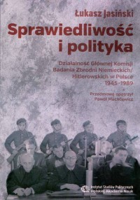 Sprawiedliwość i polityka. Działalność - okładka książki