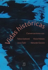 Vidas históricas. Conversaciones - okładka książki