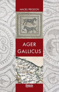 Ager Gallicus. Polityka Republiki - okładka książki