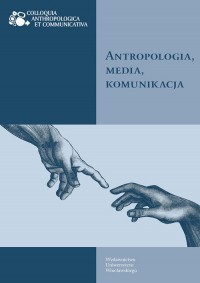 Antropologia, media, komunikacja - okładka książki