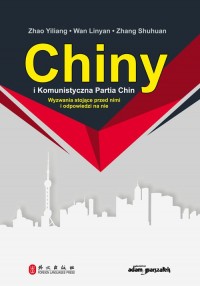 Chiny i Komunistyczna Partia Chin. - okładka książki