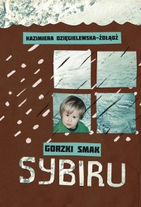 Gorzki smak Sybiru - okładka książki