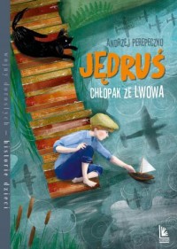 Jędruś chłopak ze Lwowa - okładka książki