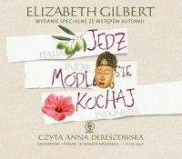 Jedz, módl się, kochaj (audiobook) - okładka książki