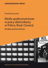 Media społecznościowe w pracy dziennikarzy - okładka książki