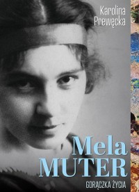 Mela Muter. Gorączka Życia - okładka książki