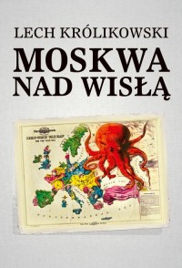 Moskwa nad Wisłą - okładka książki