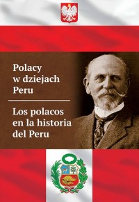 Polacy w dziejach Peru Los polacos - okładka książki