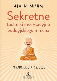 Sekretne techniki medytacyjne buddyjskiego - okładka książki