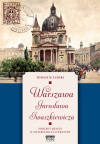 Warszawa Jarosława Iwaszkiewicza. - okładka książki