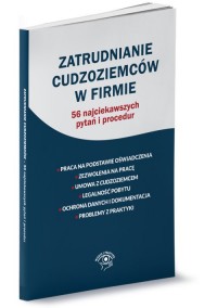 Zatrudnianie cudzoziemców. 56 najciekawszych - okładka książki