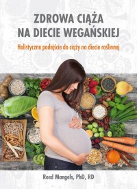 Zdrowa ciąża na diecie wegańskiej. - okładka książki