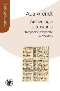 Archeologia zatroskania. Staropolskie - okładka książki