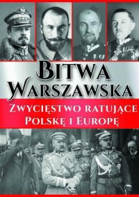 Bitwa Warszawska. Zwycięstwo ratujące - okładka książki