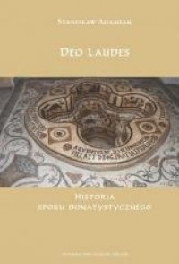 Deo Laudes. Historia sporu donatystycznego - okładka książki