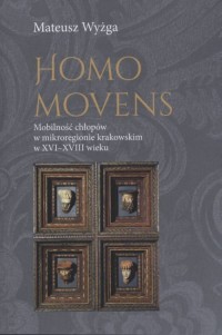 Homo movens. Mobilność chłopów - okładka książki